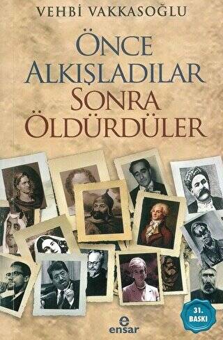 Önce Alkışladılar Sonra Öldürdüler - 1