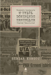 Öncesiyle Sonrasıyla 12 Eylül Döneminde Ermeniler Olaylar Tanıklıklar - 1