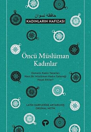 Öncü Müslüman Kadınlar - Kadınların Hafızası - 1