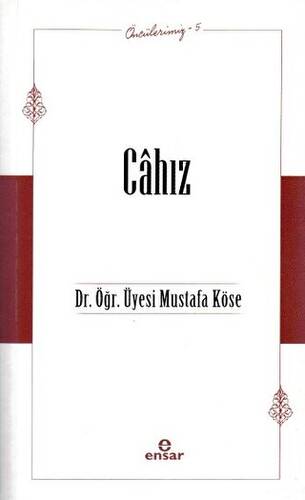 Öncülerimiz - 5 Cahız - 1