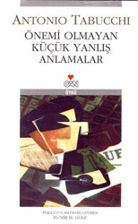 Önemi Olmayan Küçük Yanlış Anlamalar - 1