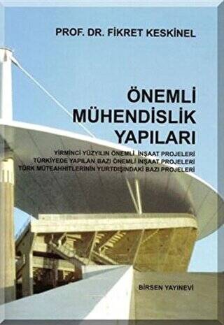 Önemli Mühendislik Yapıları - 1