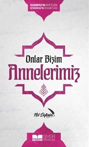 Onlar Bizim Annelerimiz Not Defterim - 1