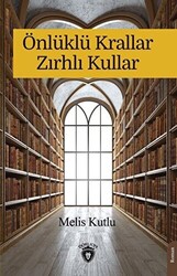 Önlüklü Krallar Zırhlı Kullar - 1