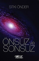 Önsüz ve Sonsuz - 1