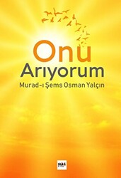 Onu Arıyorum - 1