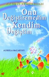 Onu Değiştiremedim Kendim Değiştim - 1