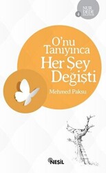 Onu Tanıyınca Her Şey Değişti - 1