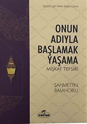 Onun Adıyla Başlamak Yaşama - 1