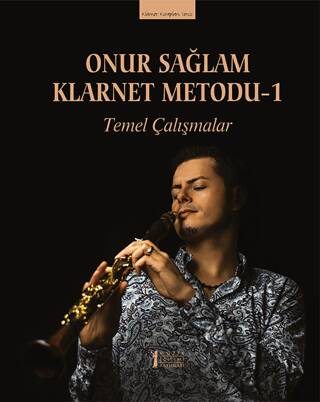 Onur Sağlam Klarnet Metodu-1 Temel Çalışmalar - 1