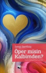 Öper Misin Kalbimden? - 1