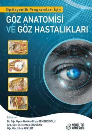 Optisyen Programları İçin Göz Anatomisi ve Göz Hastalıklar - 1