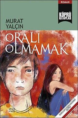 Oralı Olmamak - 1