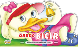 Ördek Bıcır - Yavru Hayvan Hikayeleri Serisi - 1