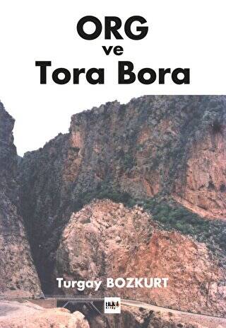 ORG ve Tora Bora - 1