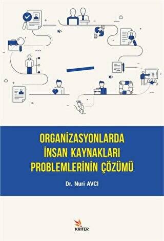 Organizasyonlarda İnsan Kaynakları Problemlerinin Çözümü - 1