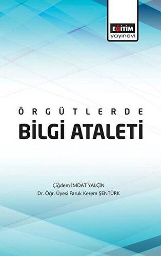 Örgütlerde Bilgi Ataleti - 1