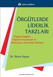 Örgütlerde Liderlik Tarzları - 1