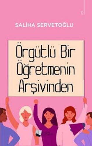 Örgütlü Bir Öğretmenin Arşivinden - 1