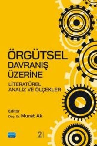 Örgütsel Davranış Üzerine Literatürel Analiz ve Ölçekler - 1