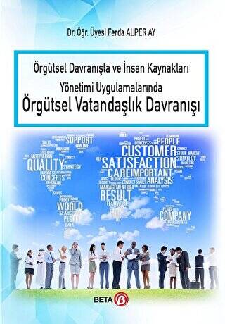 Örgütsel Davranışta ve İnsan Kaynakları Yönetimi Uygulamalarında Örgütsel Vatandaşlık Davranışı - 1