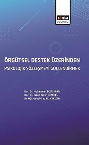 Örgütsel Destek Üzerinden Psikolojik Sözleşmeyi Güçlendirmek - 1