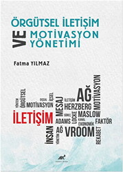 Örgütsel İletişim ve Motivasyon Yönetimi - 1