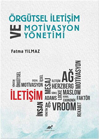 Örgütsel İletişim ve Motivasyon Yönetimi - 1