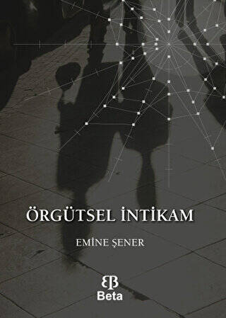 Örgütsel İntikam - 1