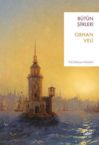 Orhan Veli - Bütün Şiirleri - 1