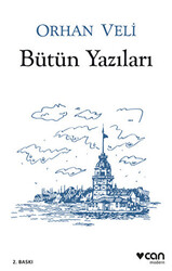 Orhan Veli - Bütün Yazıları - 1