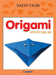 Origami: Oyuncaklar - 1