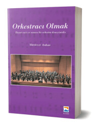 Orkestracı Olmak - 1