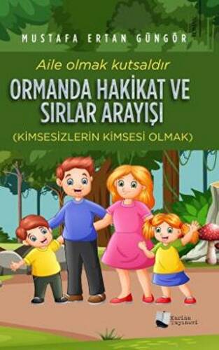 Ormanda Hakikat ve Sırlar Arayışı - 1