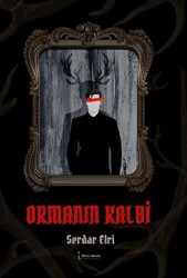 Ormanın Kalbi - 1