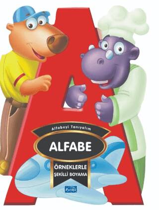 Örneklerle Şekilli Boyama – Alfabe - 1