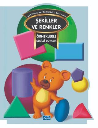 Örneklerle Şekilli Boyama – Renkler ve Şekiller - 1