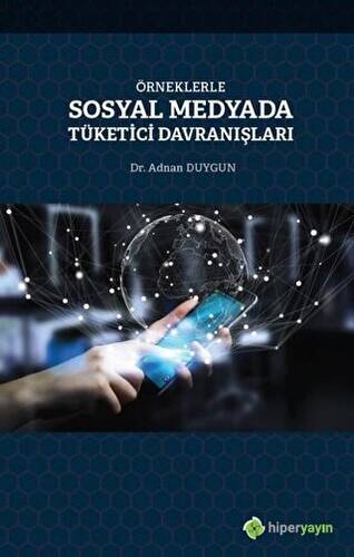 Örneklerle Sosyal Medyada Tüketici Davranışları - 1