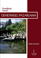 Örneklerle Temel Deneyimsel Pazarlama - 1