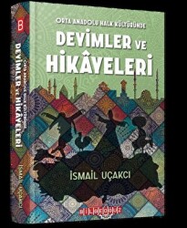 Orta Anadolu Halk Kültüründe Deyimler ve Hikayeleri - 1