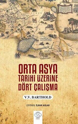 Orta Asya Tarihi Üzerine Dört Çalışma - 1