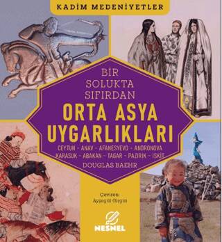 Orta Asya Uygarlıkları - 1