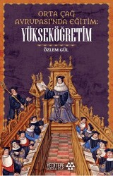 Orta çağ Avrupası’nda Eğitim Yükseköğretim - 1