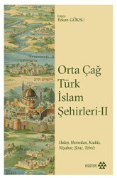 Orta Çağ Türk İslam Şehirleri II - 1