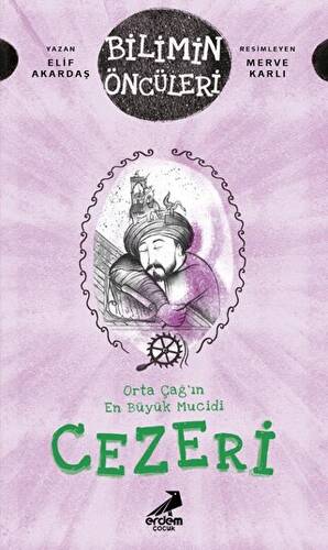 Orta Çağ’ın En Büyük Mucidi Cezeri - 1