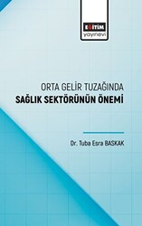 Orta Gelir Tuzağında Sağlık Sektörünün Önemi - 1