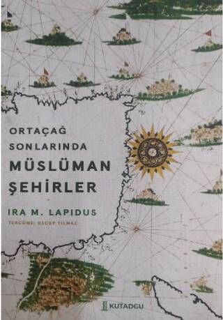 Ortaçağ Sonlarında Müslüman Şehirler - 1