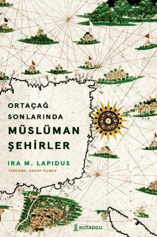 Ortaçağ Sonlarında Müslüman Şehirler - 1