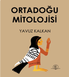 Ortadoğu Mitolojisi - 1