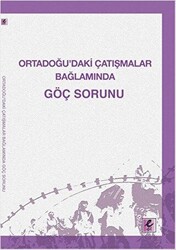 Ortadoğu’daki Çatışmalar Bağlamında Göç Sorunu - 1